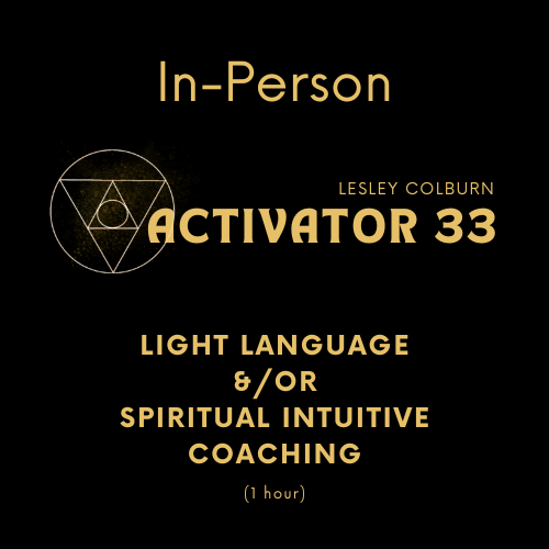 1:1 In-Person Light Language &/or Spiritual Intuitive Coaching 1 hr